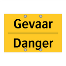 Gevaar - Danger