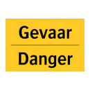 Gevaar - Danger