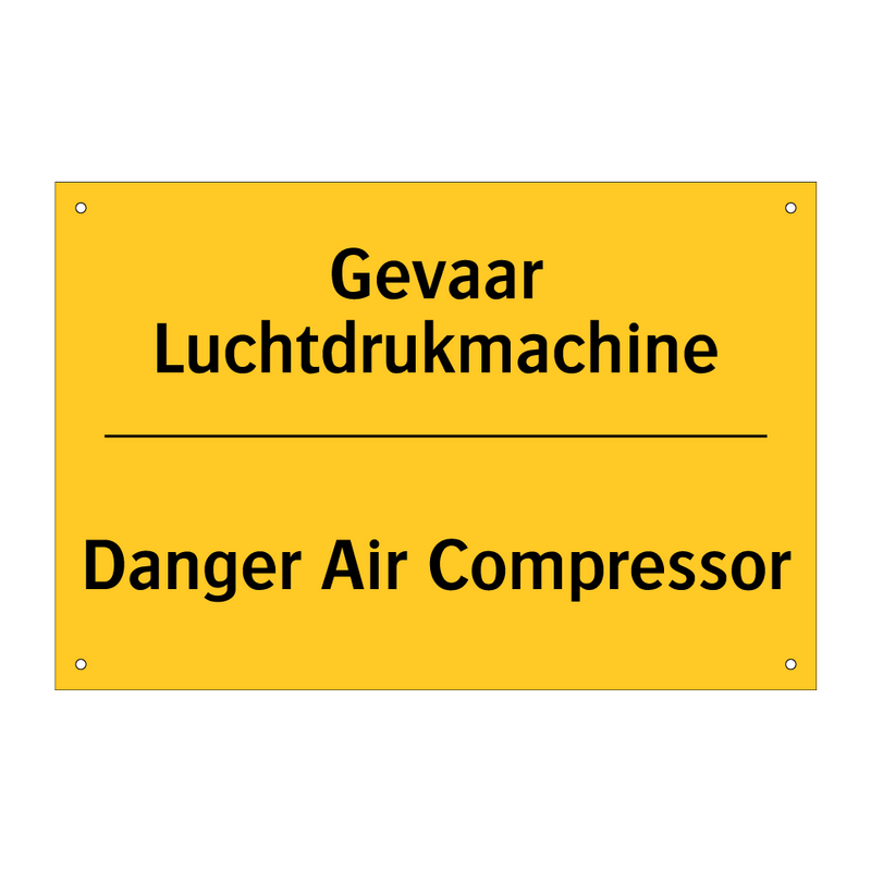 Gevaar Luchtdrukmachine - Danger Air Compressor
