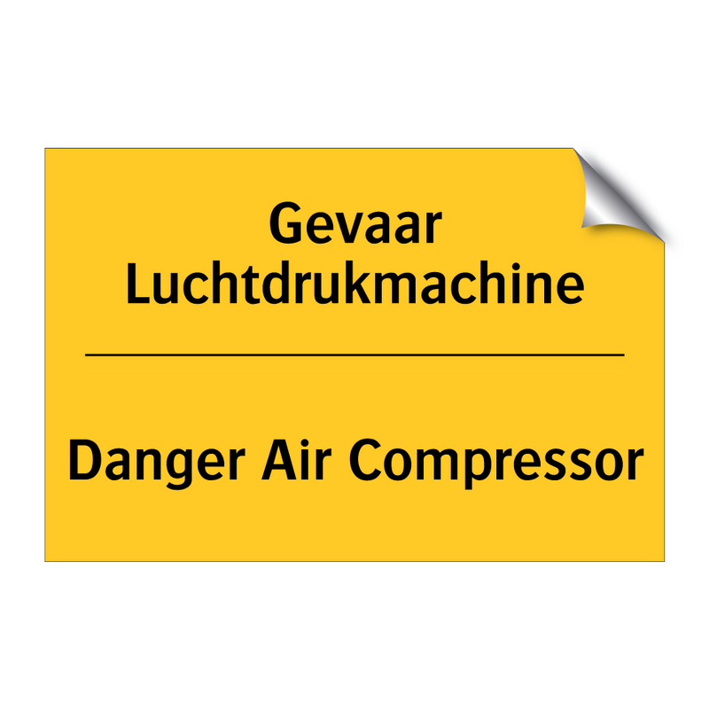 Gevaar Luchtdrukmachine - Danger Air Compressor