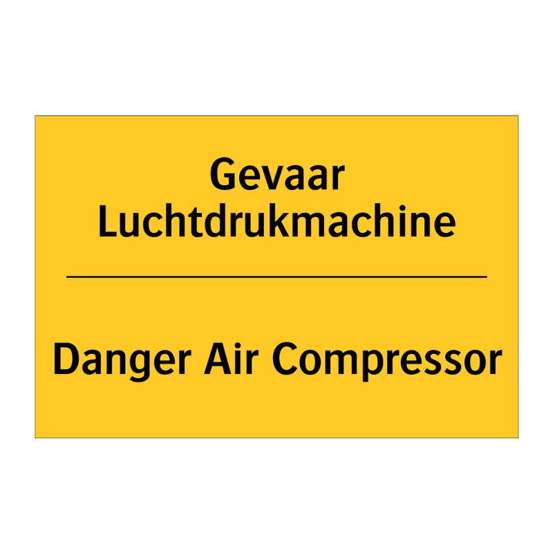 Gevaar Luchtdrukmachine - Danger Air Compressor