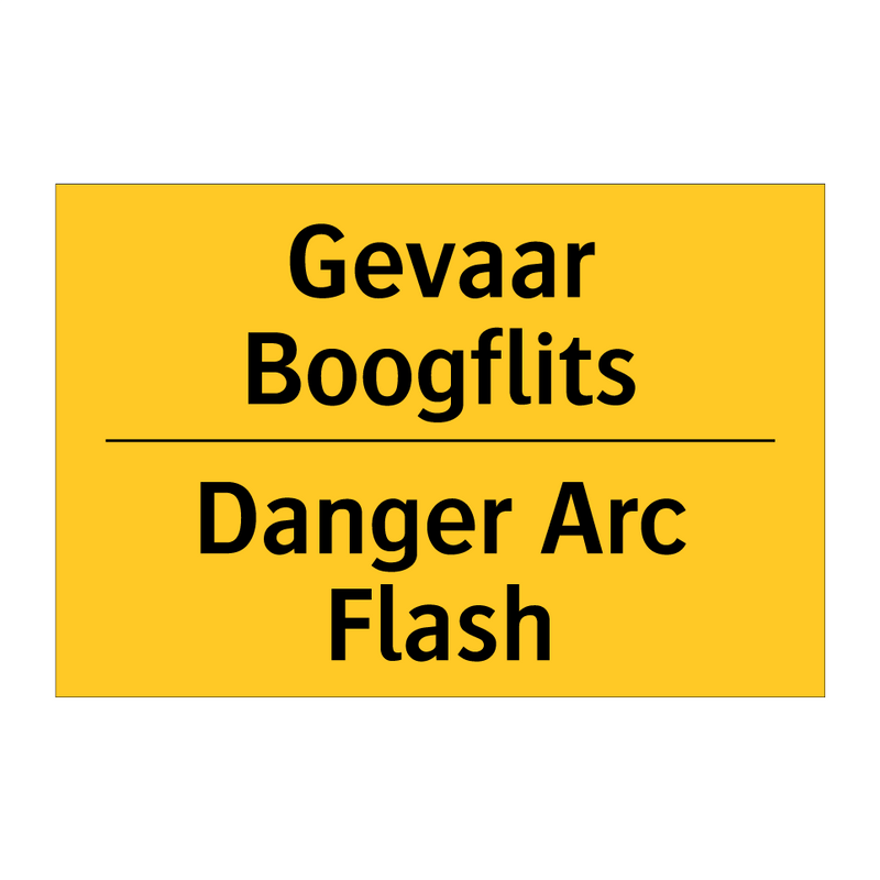 Gevaar Boogflits - Danger Arc Flash