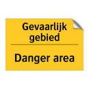 Gevaarlijk gebied - Danger area