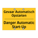 Gevaar Automatisch Opstarten - Danger Automatic Start-Up