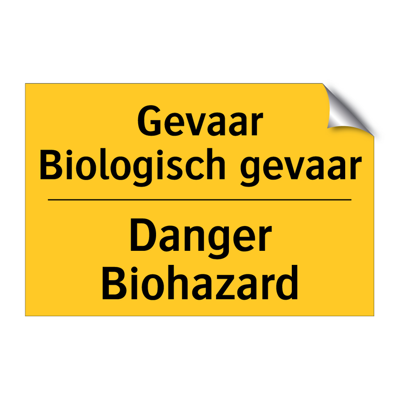 Gevaar Biologisch gevaar - Danger Biohazard