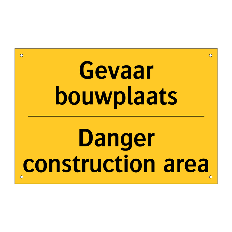 Gevaar bouwplaats - Danger construction area