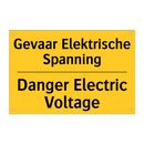 Gevaar Elektrische Spanning - Danger Electric Voltage
