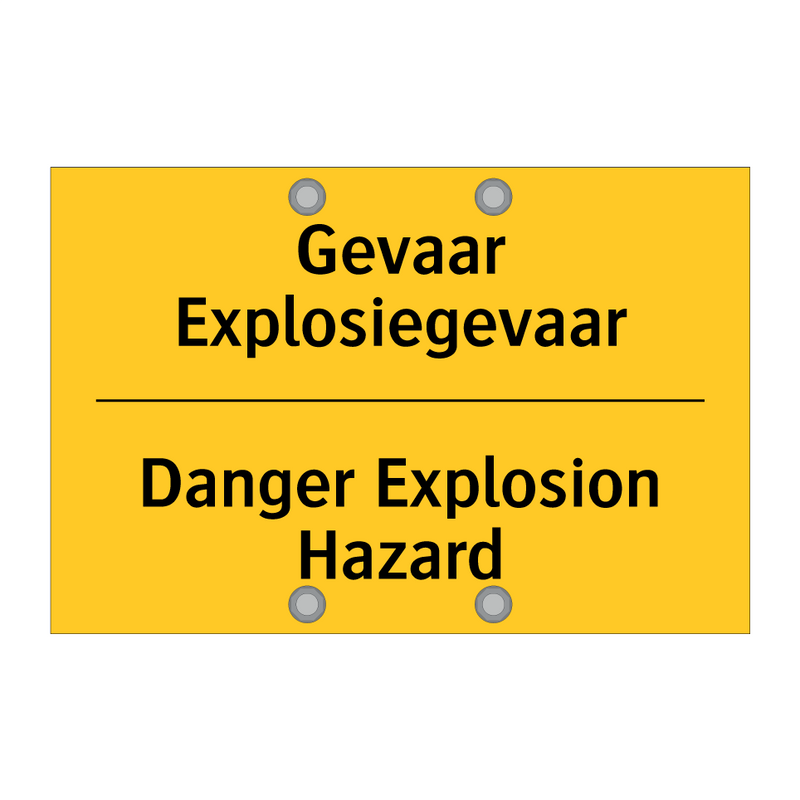 Gevaar Explosiegevaar - Danger Explosion Hazard