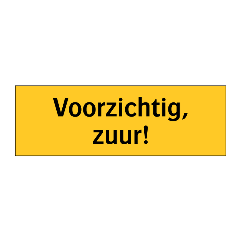 Voorzichtig, zuur!