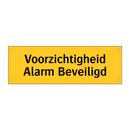 Voorzichtigheid Alarm Beveiligd