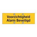 Voorzichtigheid Alarm Beveiligd