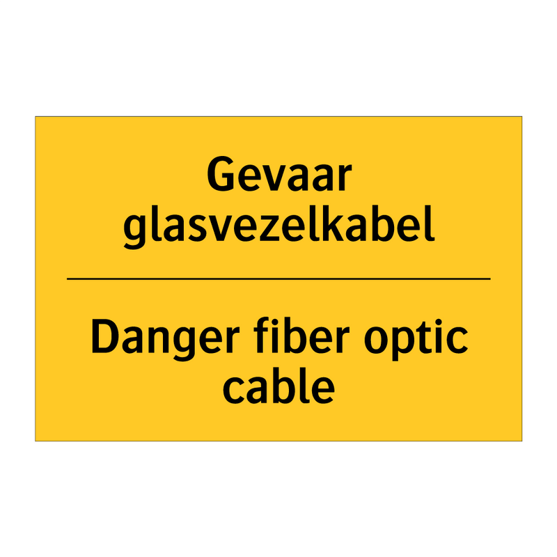 Gevaar glasvezelkabel - Danger fiber optic cable