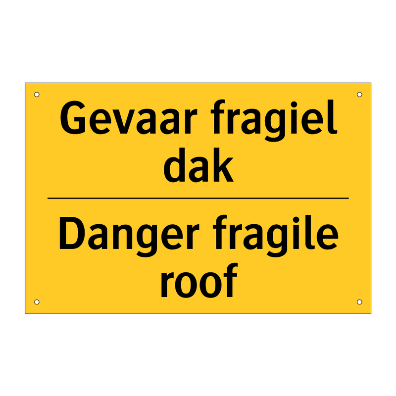 Gevaar fragiel dak - Danger fragile roof