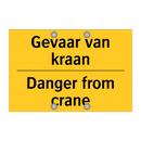 Gevaar van kraan - Danger from crane