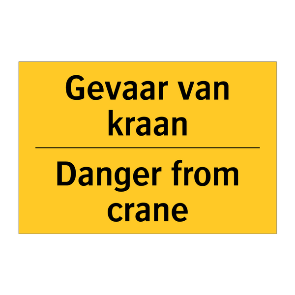 Gevaar van kraan - Danger from crane
