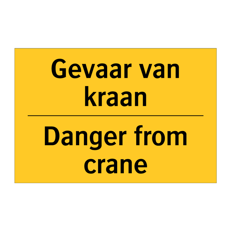 Gevaar van kraan - Danger from crane