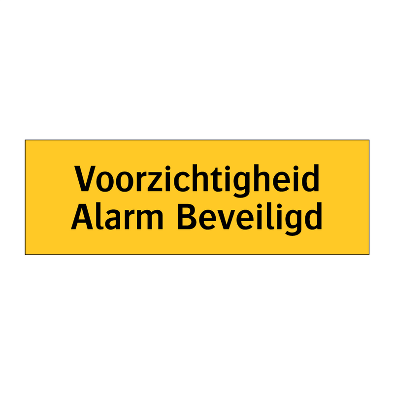 Voorzichtigheid Alarm Beveiligd