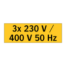 3x 230 V / 400 V 50 Hz