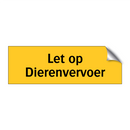 Let op Dierenvervoer