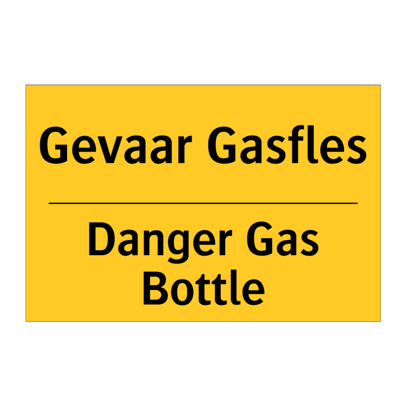 Gevaar Gasfles - Danger Gas Bottle