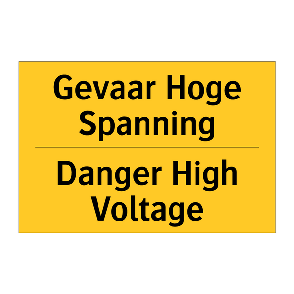 Gevaar Hoge Spanning - Danger High Voltage