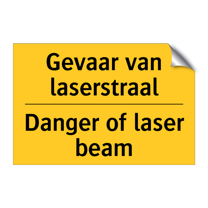 Gevaar van laserstraal - Danger of laser beam