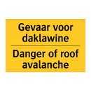 Gevaar voor daklawine - Danger of roof avalanche