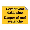 Gevaar voor daklawine - Danger of roof avalanche