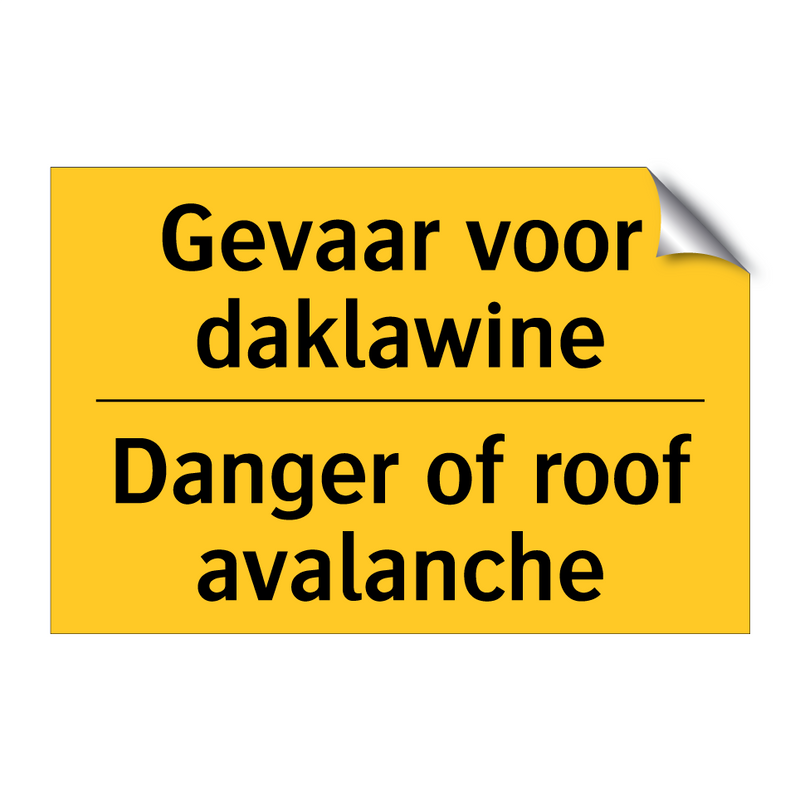 Gevaar voor daklawine - Danger of roof avalanche