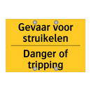 Gevaar voor struikelen - Danger of tripping