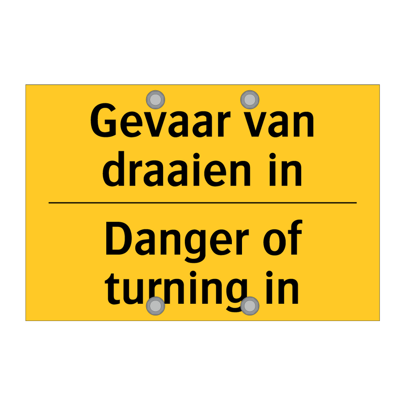 Gevaar van draaien in - Danger of turning in