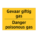 Gevaar giftig gas - Danger poisonous gas