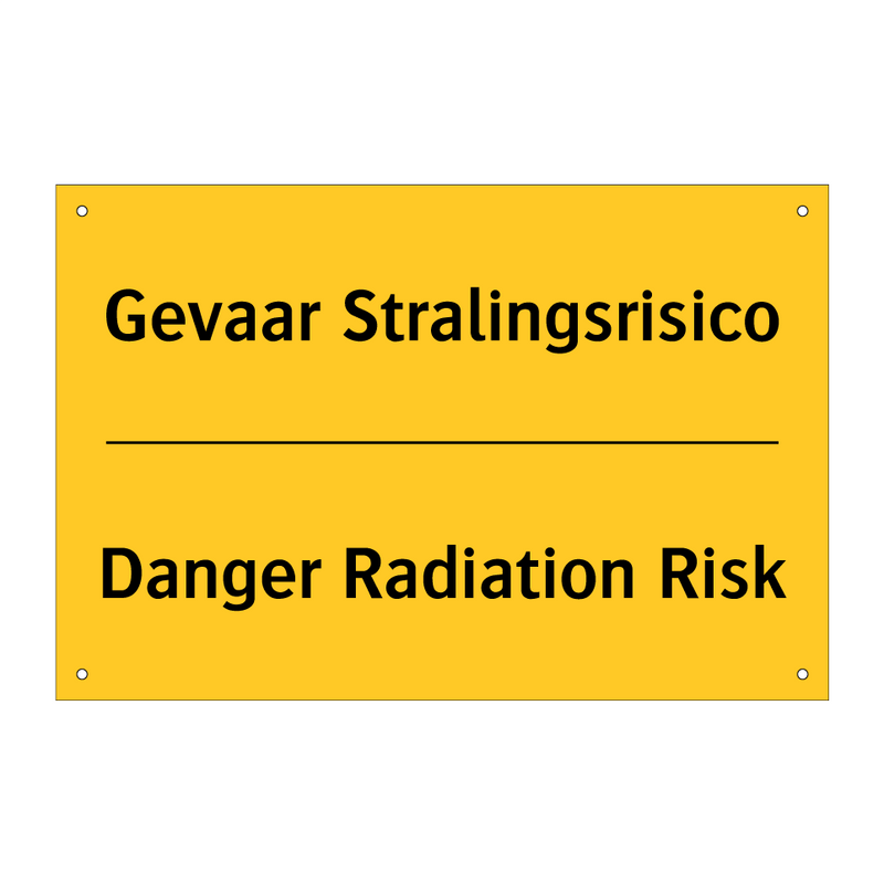 Gevaar Stralingsrisico - Danger Radiation Risk
