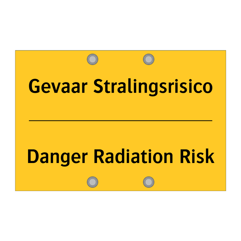 Gevaar Stralingsrisico - Danger Radiation Risk
