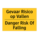 Gevaar Risico op Vallen - Danger Risk Of Falling