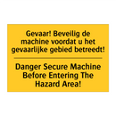 Gevaar! Beveilig de machine voordat /.../ - Danger Secure Machine Before Entering /.../