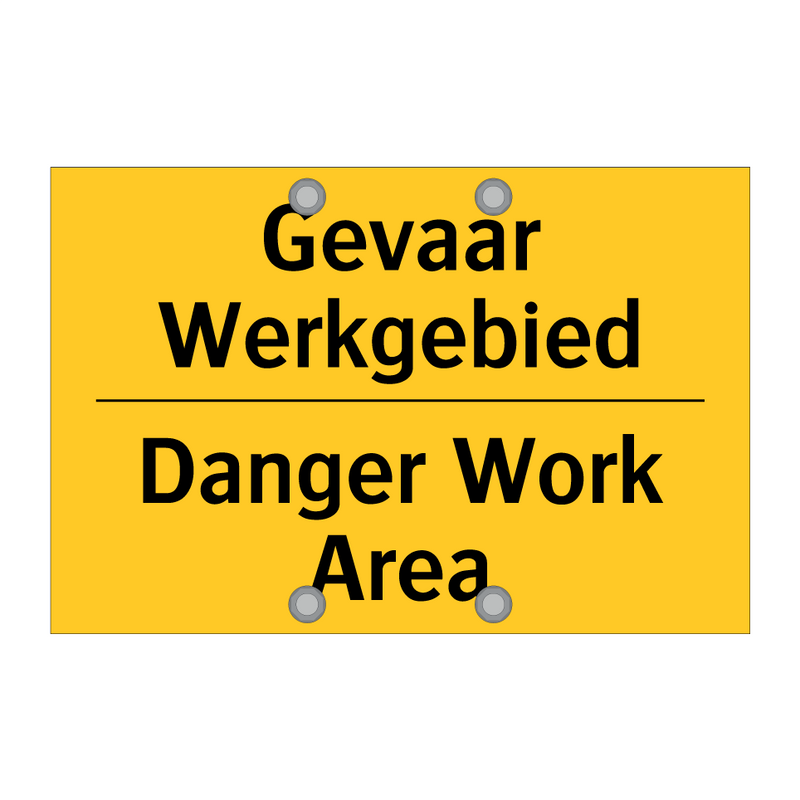 Gevaar Werkgebied - Danger Work Area