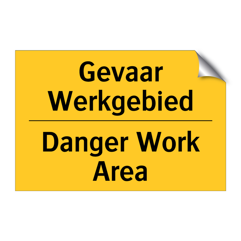 Gevaar Werkgebied - Danger Work Area