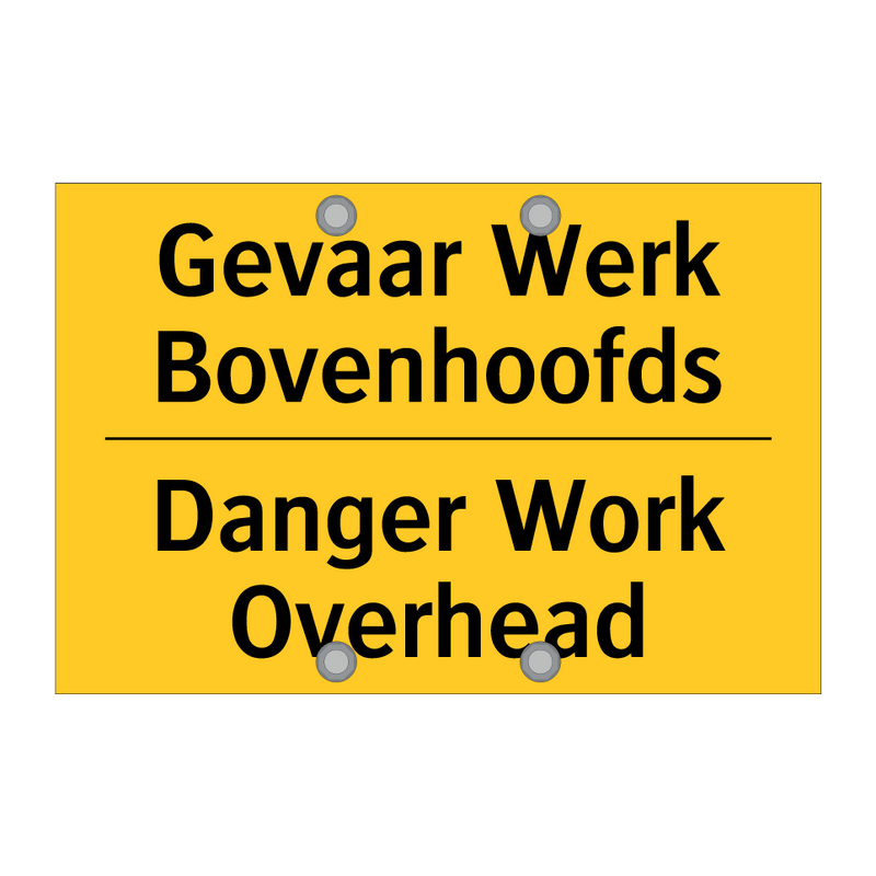 Gevaar Werk Bovenhoofds - Danger Work Overhead