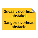 Gevaar: overhead obstakel - Danger: overhead obstacle