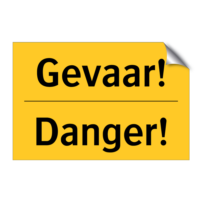 Gevaar! - Danger!