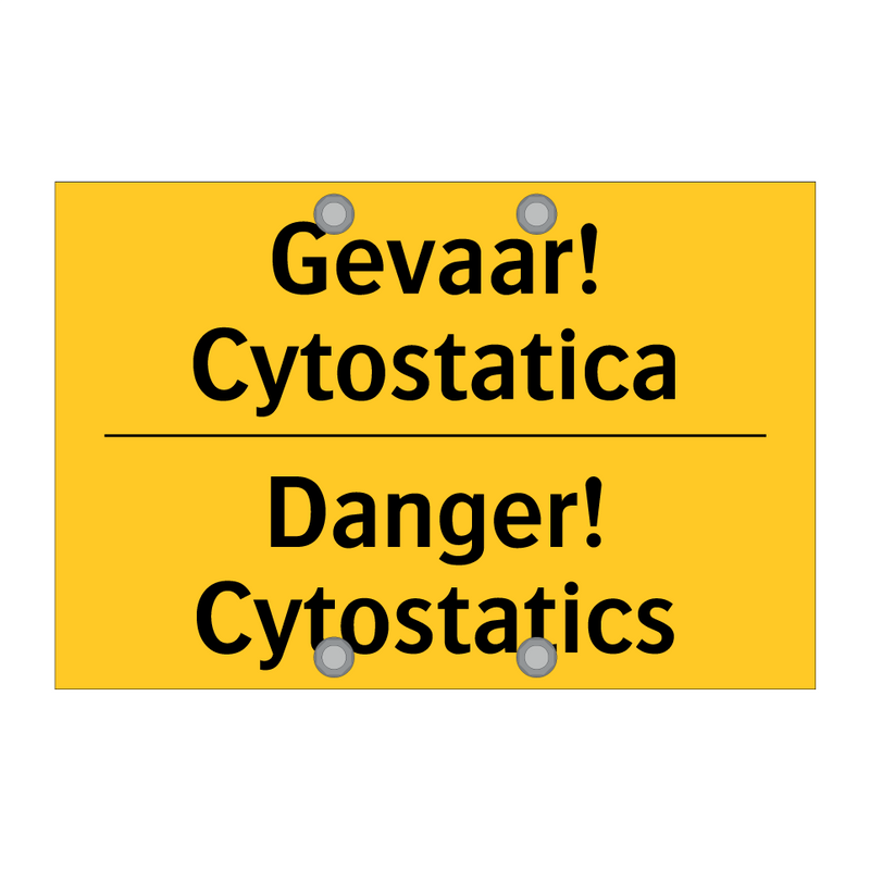 Gevaar! Cytostatica - Danger! Cytostatics