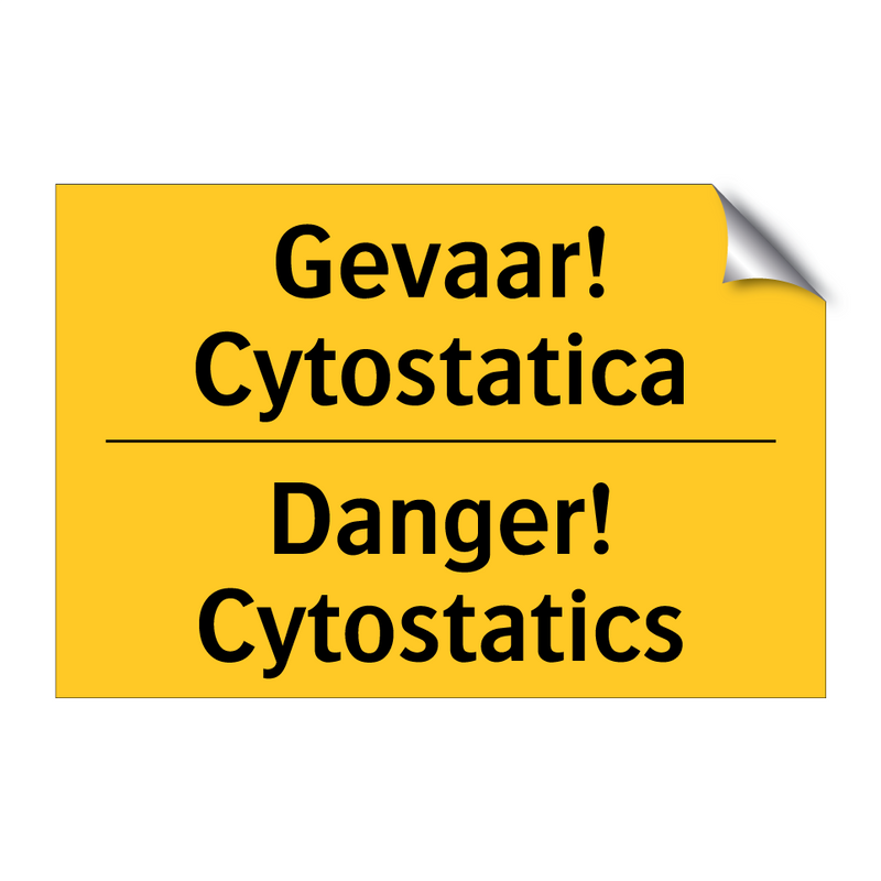 Gevaar! Cytostatica - Danger! Cytostatics