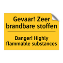 Gevaar! Zeer brandbare stoffen - Danger! Highly flammable substances