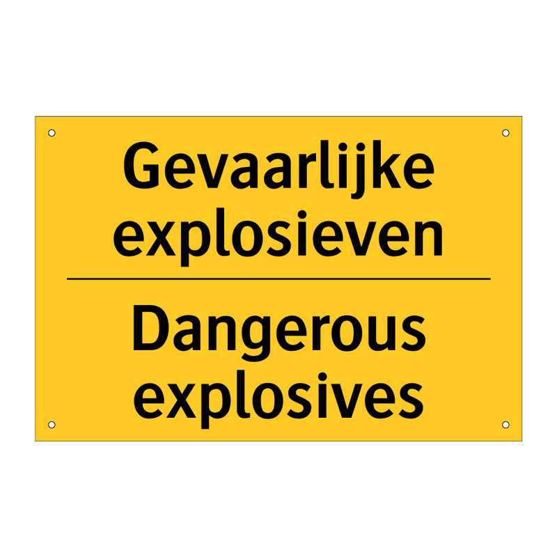 Gevaarlijke explosieven - Dangerous explosives