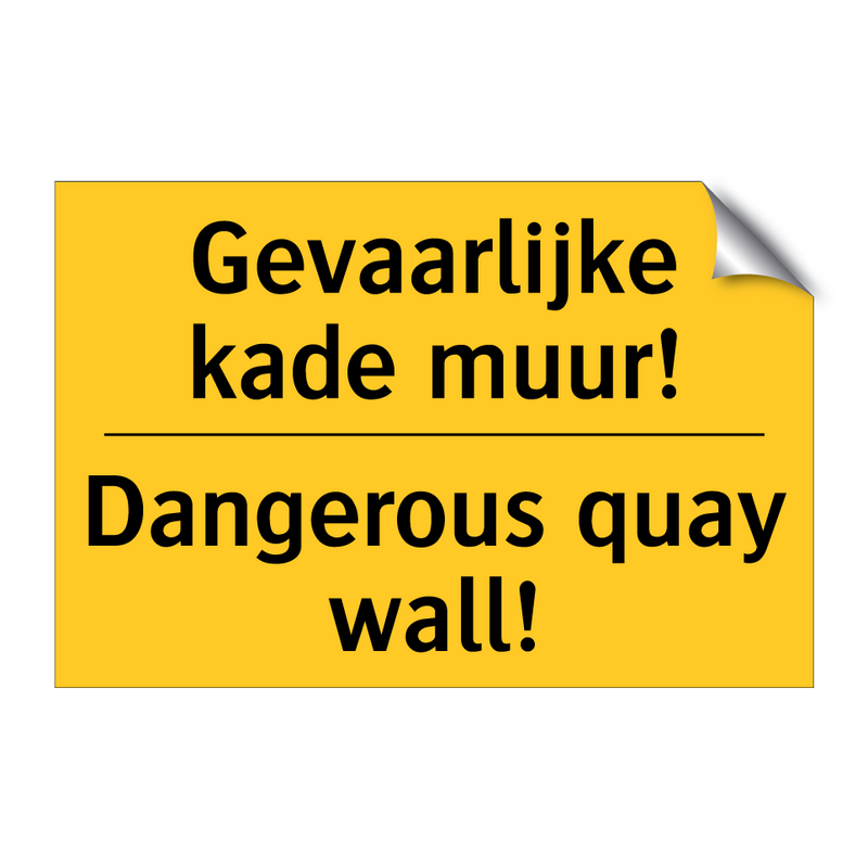 Gevaarlijke kade muur! - Dangerous quay wall!