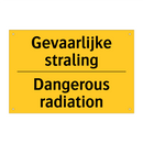 Gevaarlijke straling - Dangerous radiation