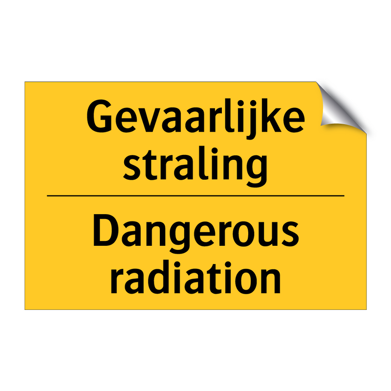 Gevaarlijke straling - Dangerous radiation
