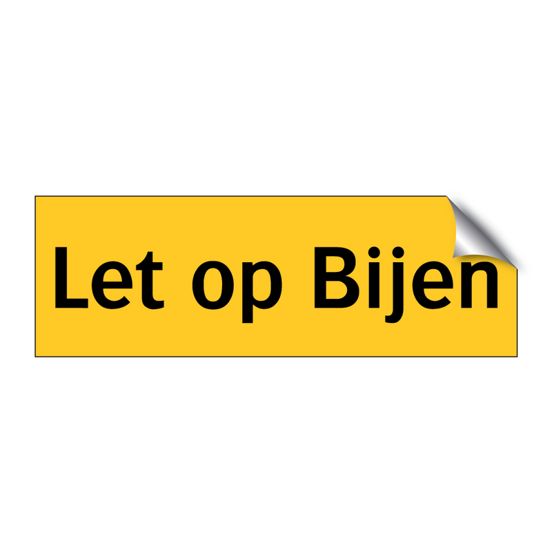 Let op Bijen