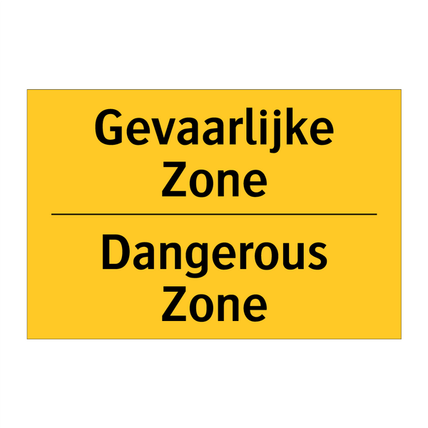 Gevaarlijke Zone - Dangerous Zone